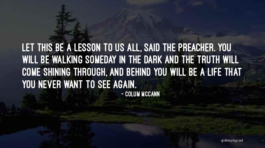 Colum McCann Quotes 1859086 Colum McCann Quotes 1859086