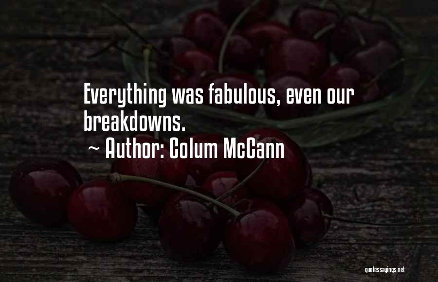 Colum McCann Quotes 221006