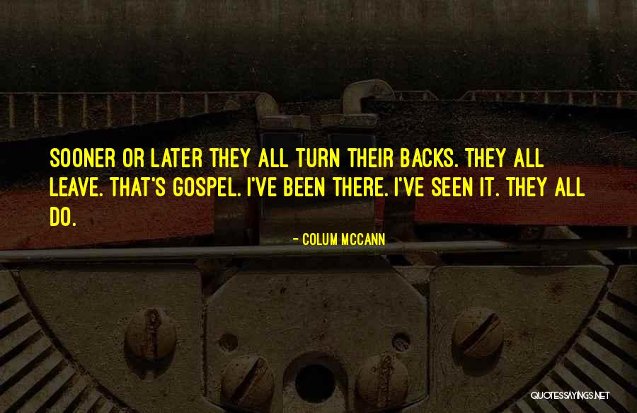 Colum McCann Quotes 422243 Colum McCann Quotes 422243