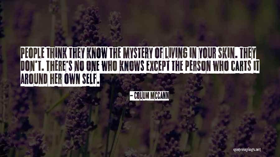 Colum McCann Quotes 433242 Colum McCann Quotes 433242