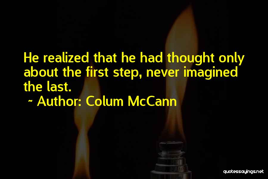 Colum McCann Quotes 484041