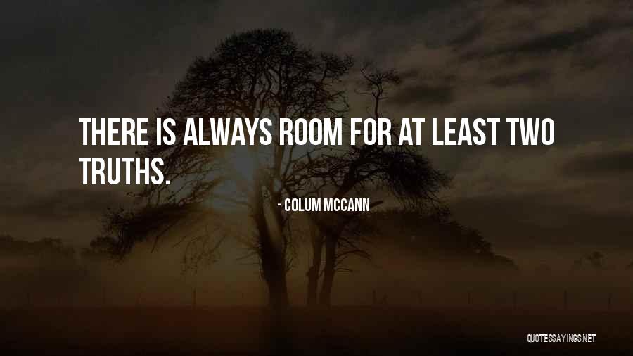 Colum McCann Quotes 652814 Colum McCann Quotes 652814