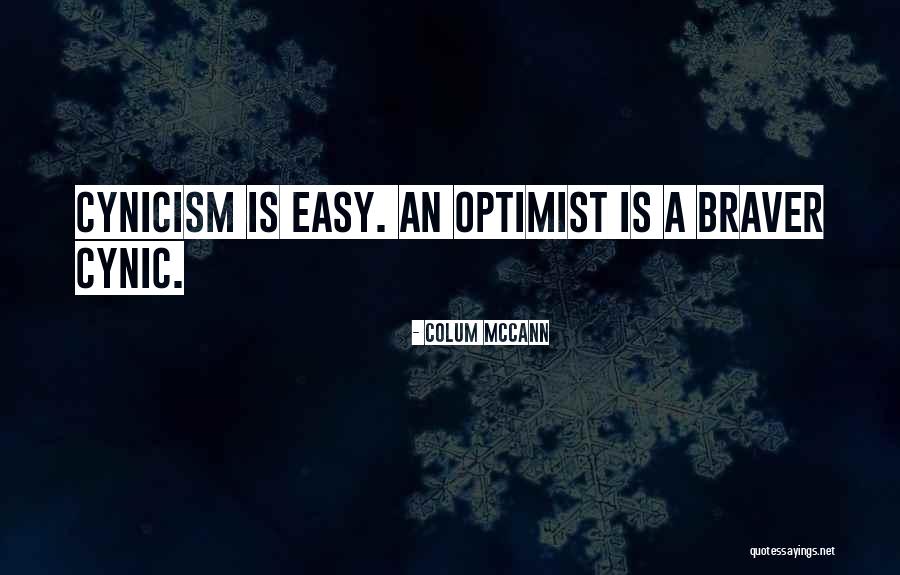 Colum McCann Quotes 669638 Colum McCann Quotes 669638