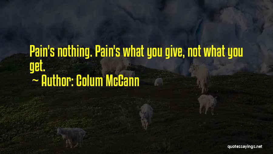 Colum McCann Quotes 686379
