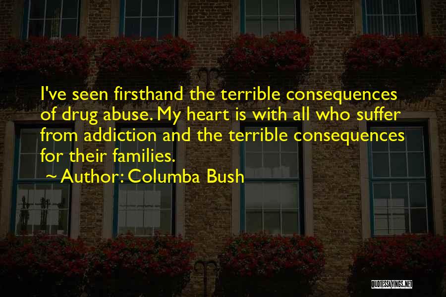 Columba Bush Quotes 1017926