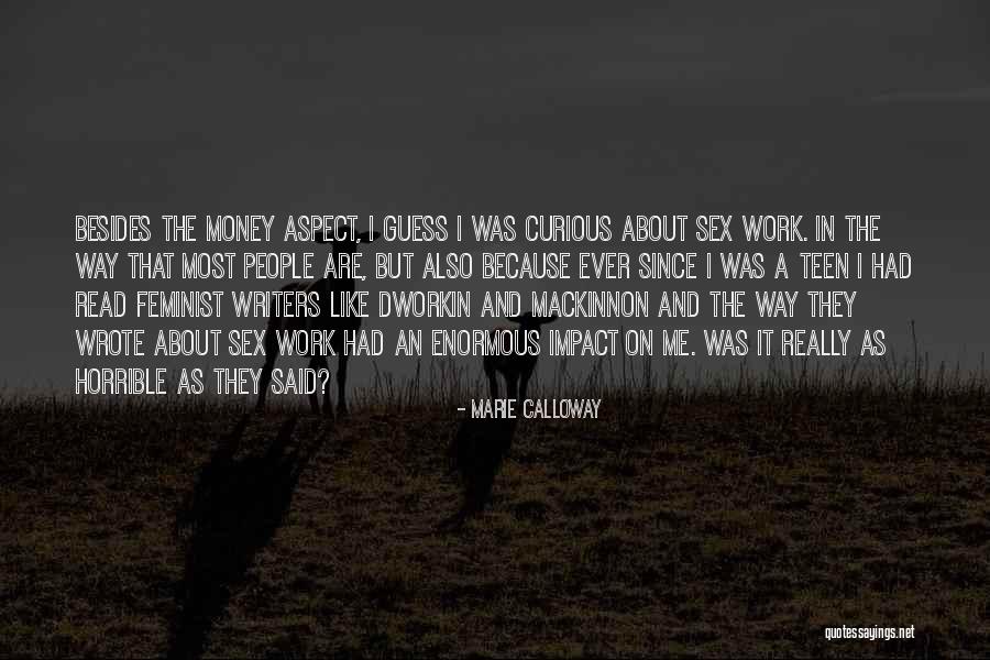 Columba Dominguez Quotes By Marie Calloway Columba Dominguez Quotes By Marie Calloway