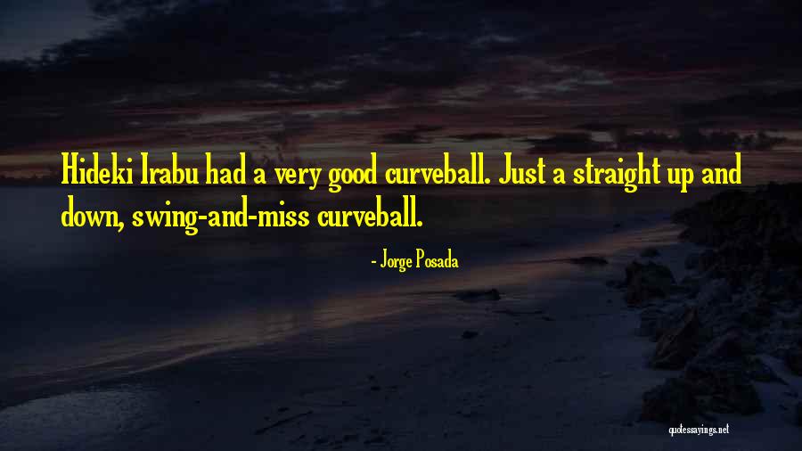 Columbia University Alumni Quotes By Jorge Posada Columbia University Alumni Quotes By Jorge Posada