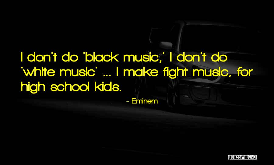 Columbine High School Quotes By Eminem Columbine High School Quotes By Eminem