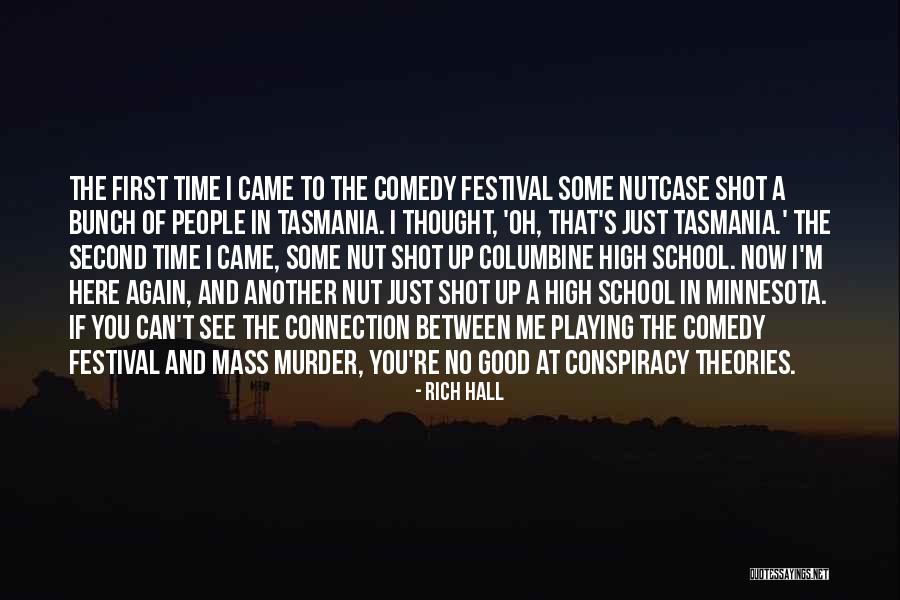 Columbine High School Quotes By Rich Hall Columbine High School Quotes By Rich Hall