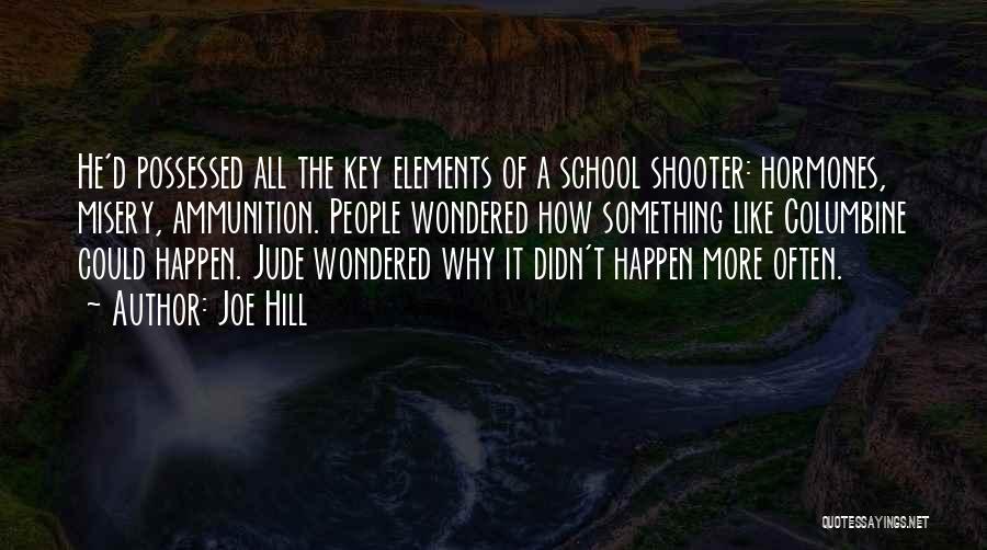 Columbine Quotes By Joe Hill