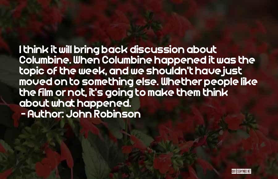 Columbine Quotes By John Robinson