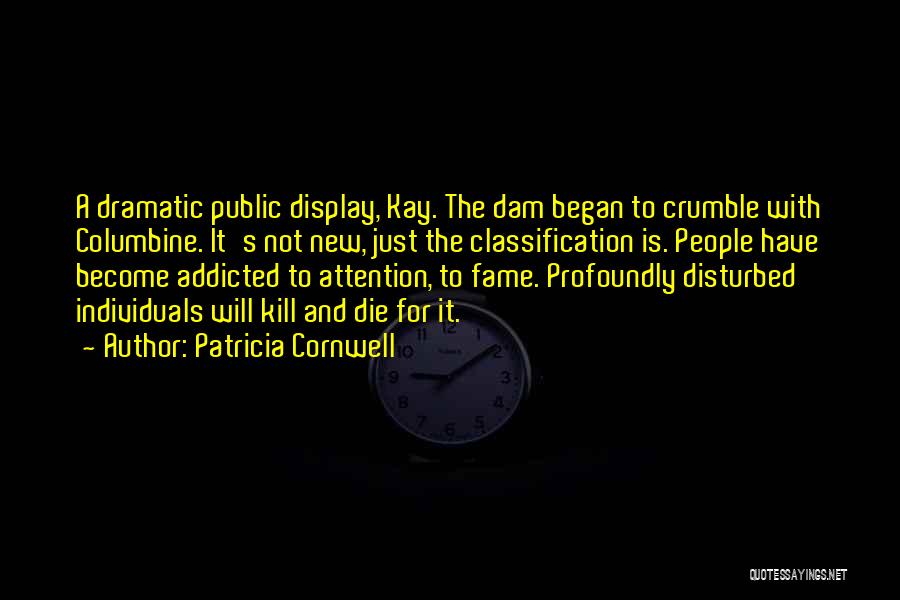 Columbine Quotes By Patricia Cornwell