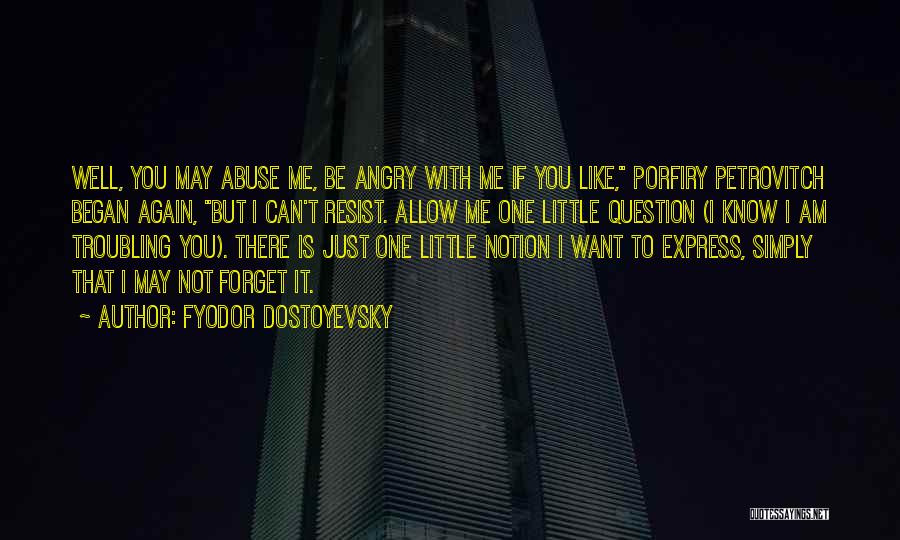 Columbo Quotes By Fyodor Dostoyevsky