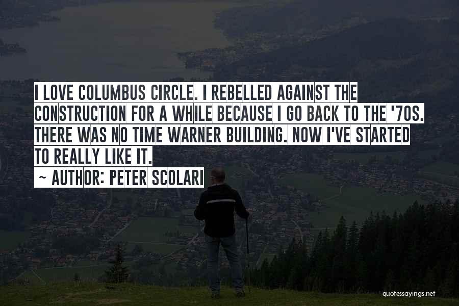 Columbus Circle Quotes By Peter Scolari