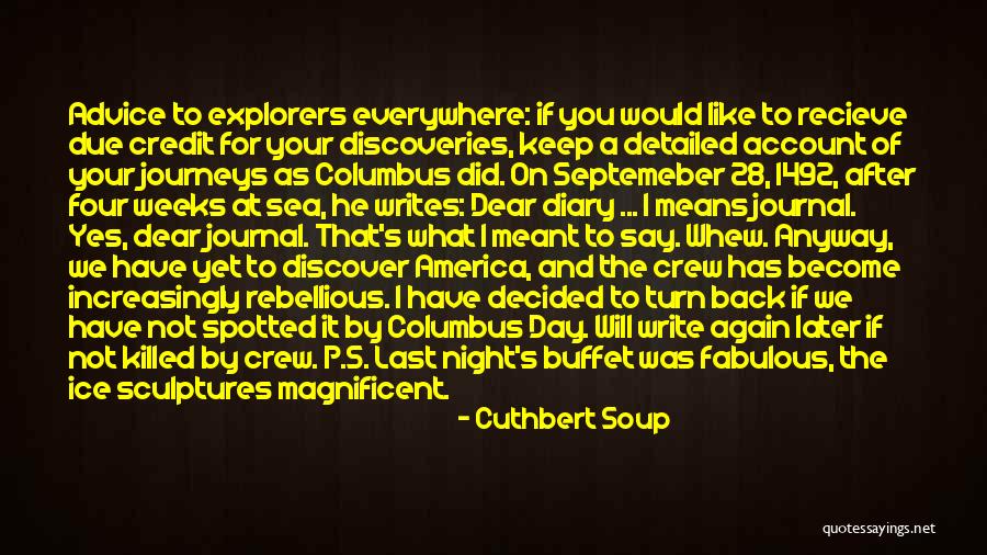 Columbus Day Funny Quotes By Cuthbert Soup