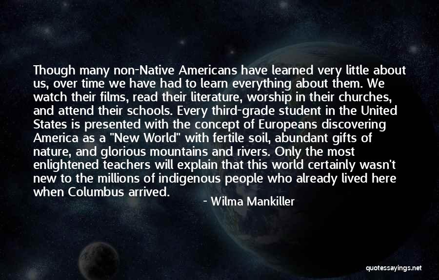 Columbus Discovering America Quotes By Wilma Mankiller