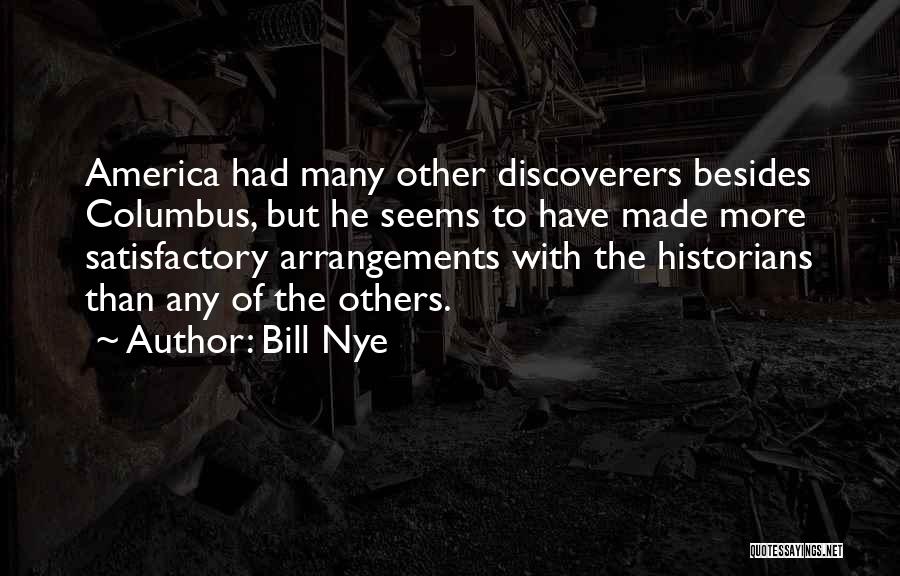 Columbus Quotes By Bill Nye