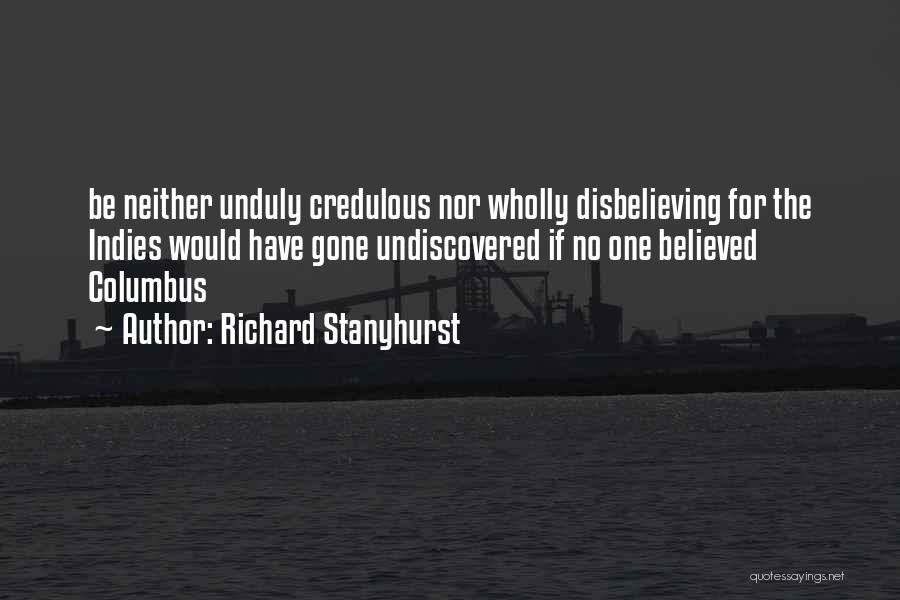 Columbus Quotes By Richard Stanyhurst