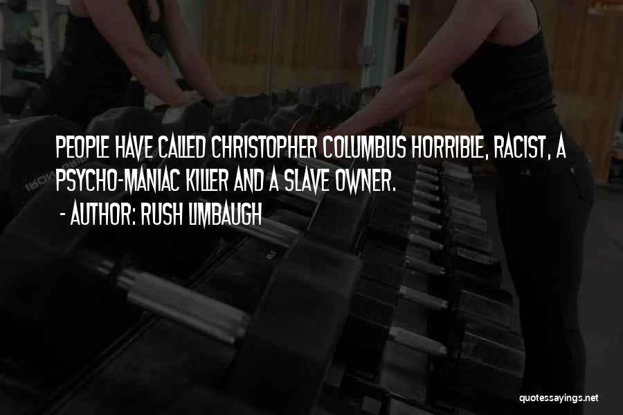 Columbus Quotes By Rush Limbaugh