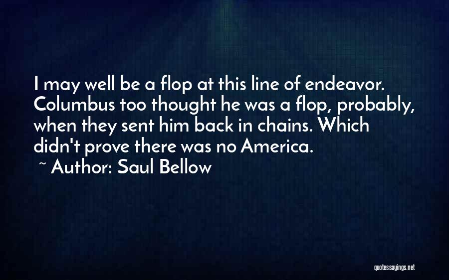 Columbus Quotes By Saul Bellow