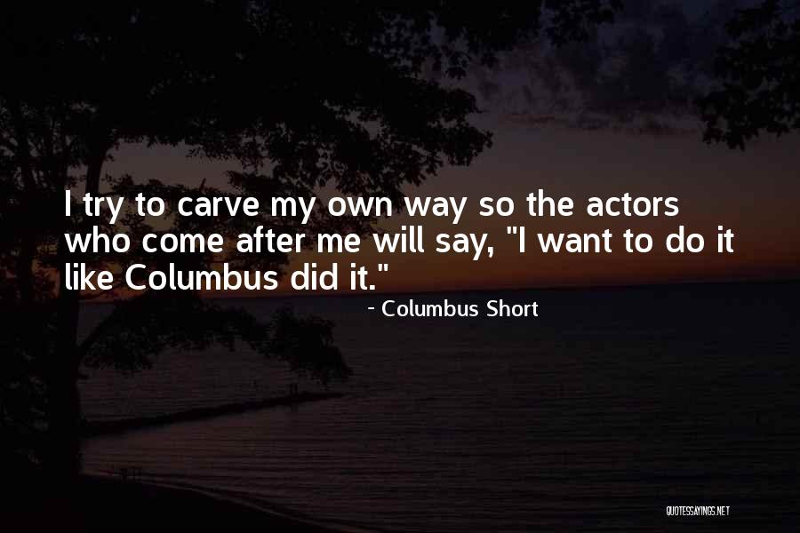 Columbus Short Quotes 1303878