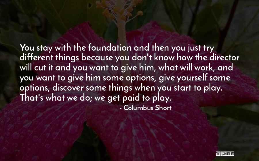 Columbus Short Quotes 403572 Columbus Short Quotes 403572