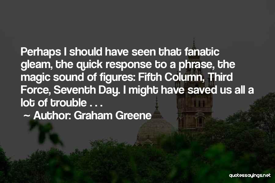Column Quotes By Graham Greene
