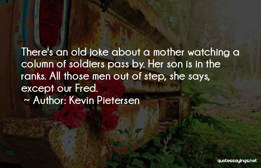 Column Quotes By Kevin Pietersen