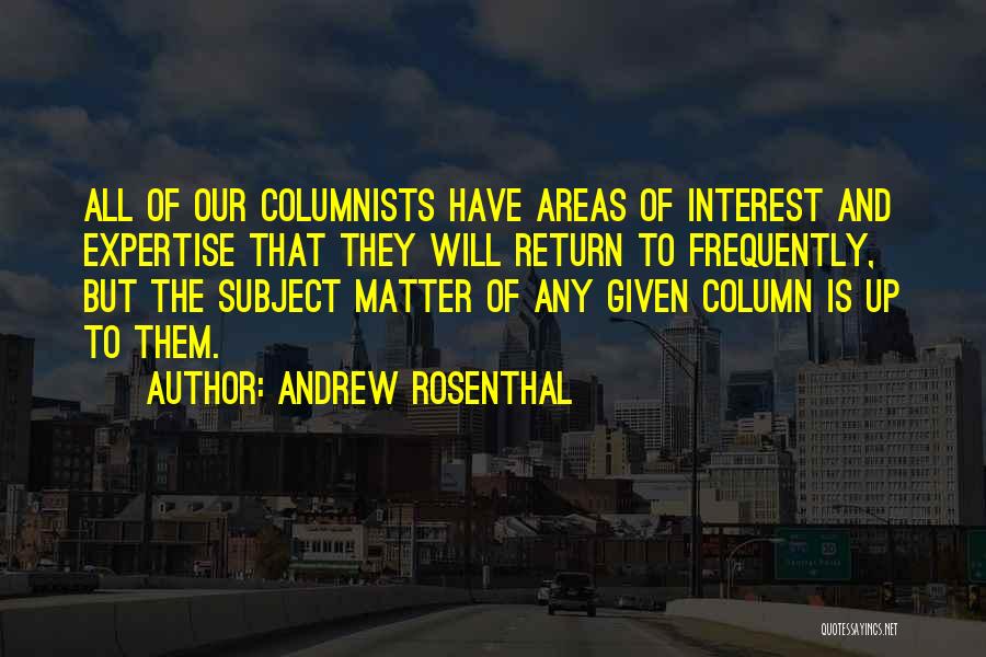 Columnists Quotes By Andrew Rosenthal