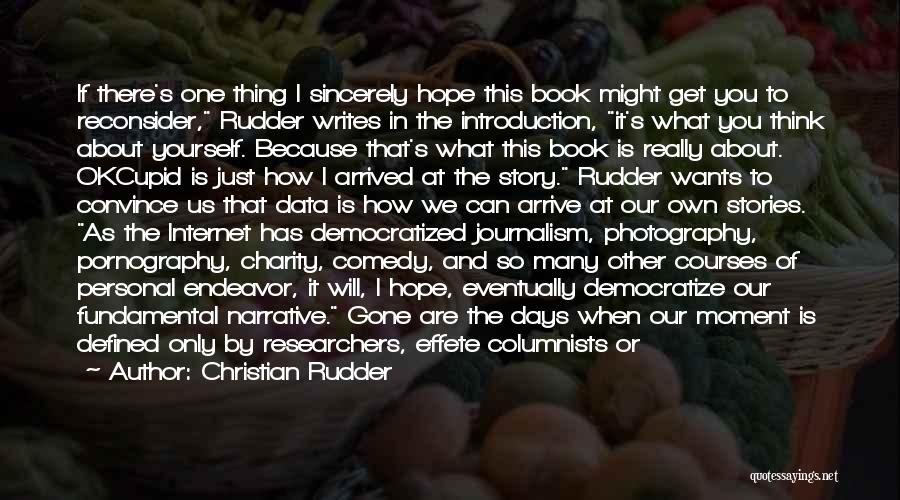 Columnists Quotes By Christian Rudder