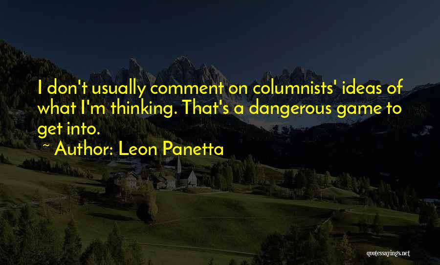 Columnists Quotes By Leon Panetta