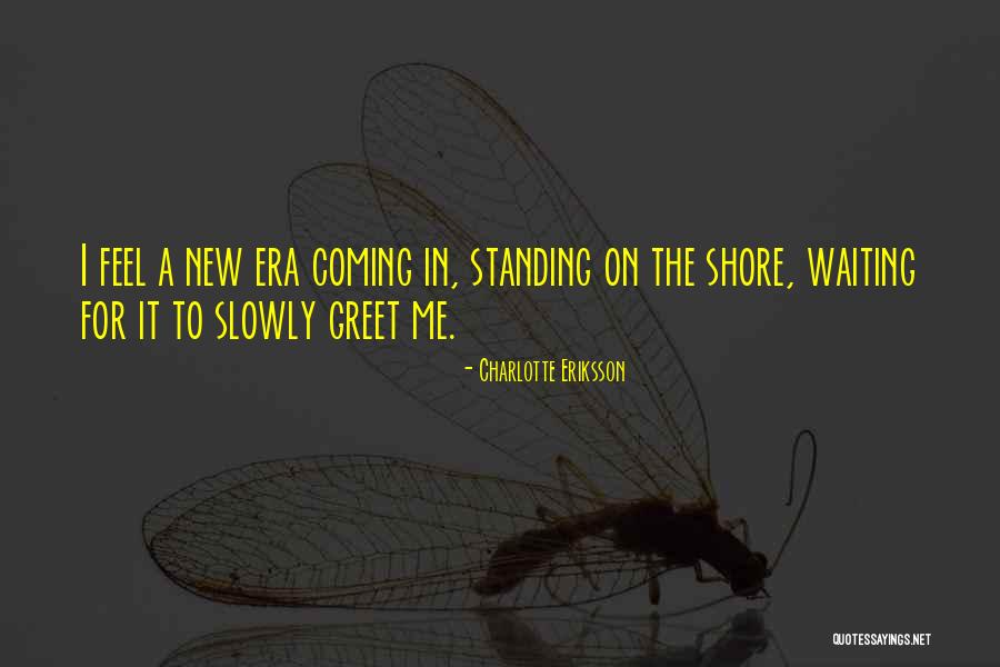 Colusa Quotes By Charlotte Eriksson Colusa Quotes By Charlotte Eriksson