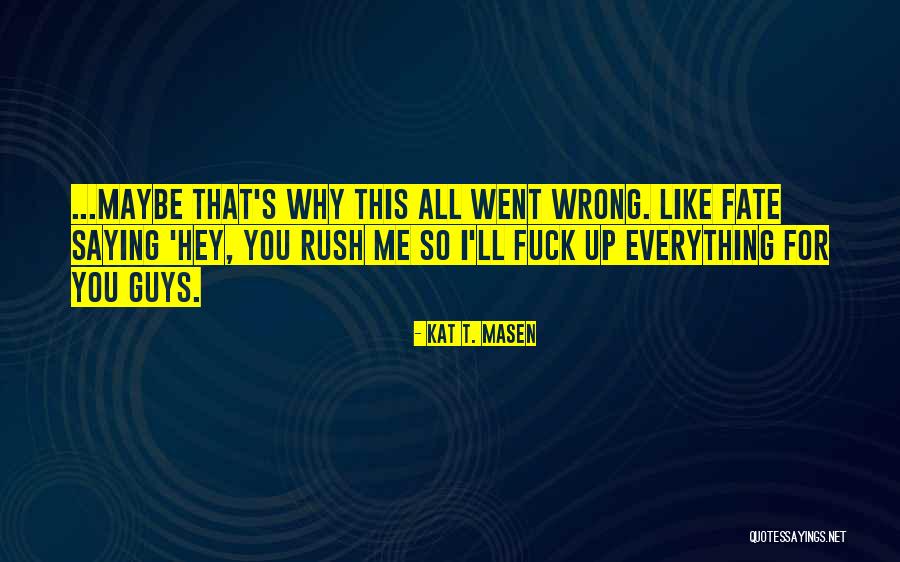Coluzzi Real Estate Quotes By Kat T. Masen