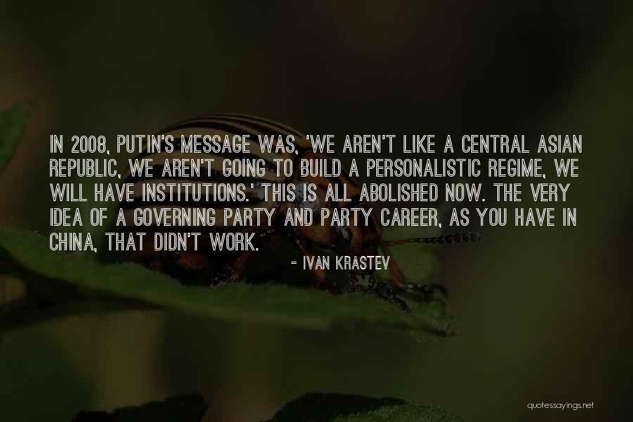 Colvard Eye Quotes By Ivan Krastev Colvard Eye Quotes By Ivan Krastev