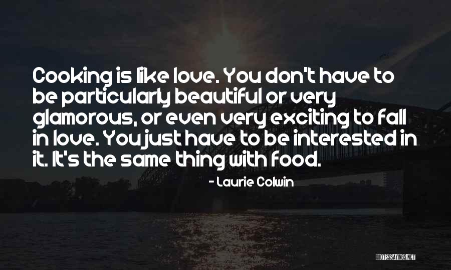 Colwin Way Quotes By Laurie Colwin Colwin Way Quotes By Laurie Colwin