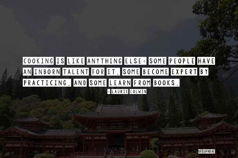 Colwin Way Quotes By Laurie Colwin Colwin Way Quotes By Laurie Colwin