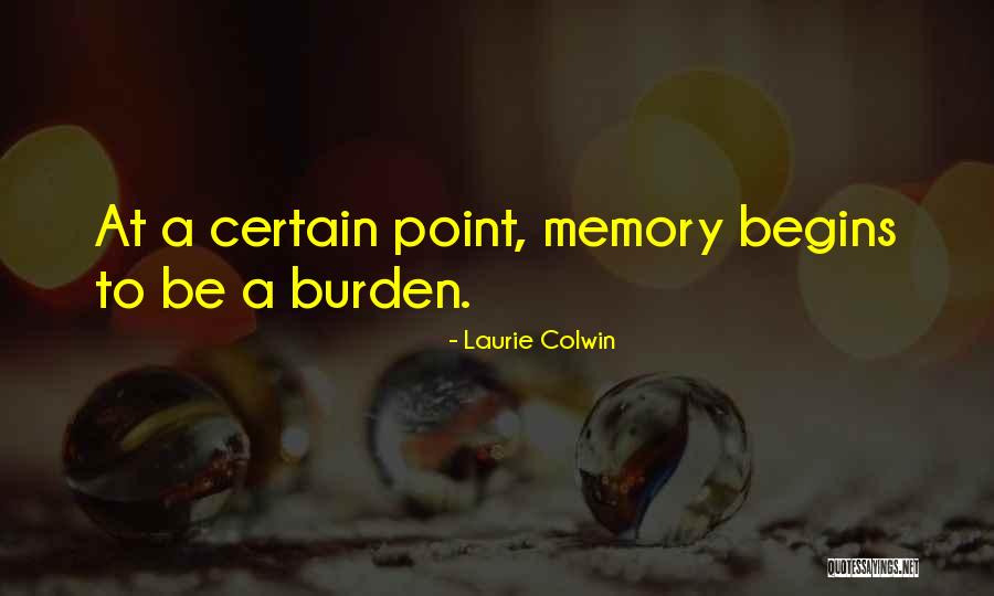 Colwin Way Quotes By Laurie Colwin Colwin Way Quotes By Laurie Colwin
