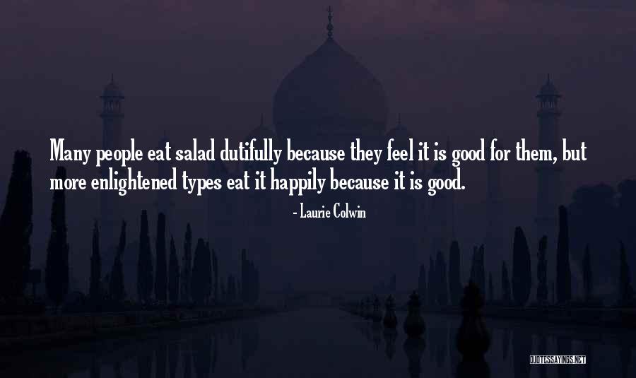 Colwin Way Quotes By Laurie Colwin Colwin Way Quotes By Laurie Colwin