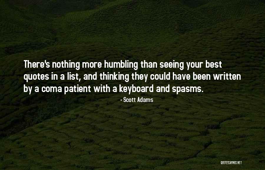 Coma Patient Quotes By Scott Adams Coma Patient Quotes By Scott Adams