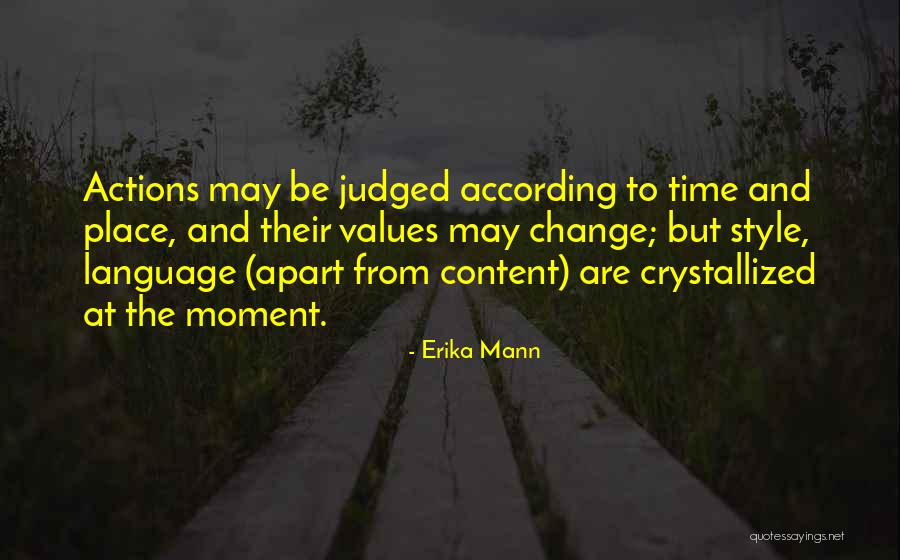 Comadre Feliz Quotes By Erika Mann Comadre Feliz Quotes By Erika Mann