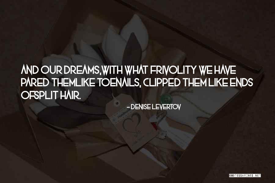 Comallie Quotes By Denise Levertov Comallie Quotes By Denise Levertov