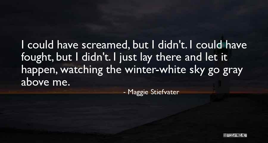 Comandantes Quotes By Maggie Stiefvater Comandantes Quotes By Maggie Stiefvater