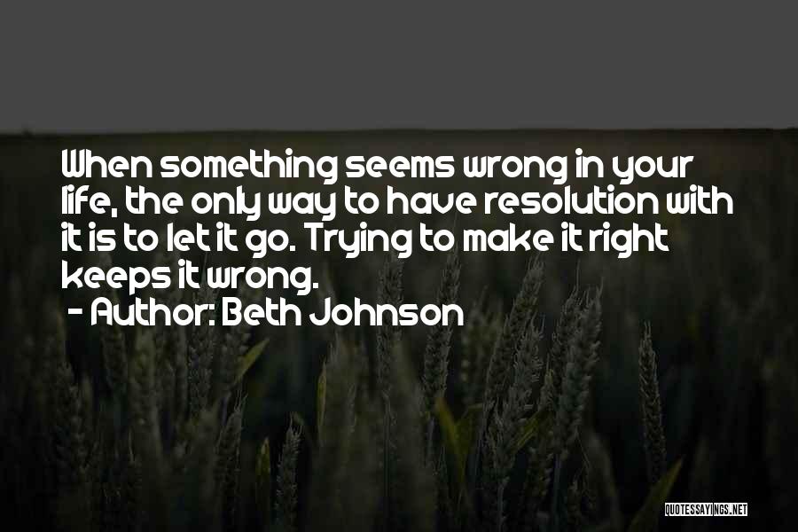 Comandato Trabaje Quotes By Beth Johnson