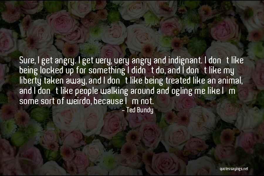 Comandor Mcbragg Quotes By Ted Bundy Comandor Mcbragg Quotes By Ted Bundy