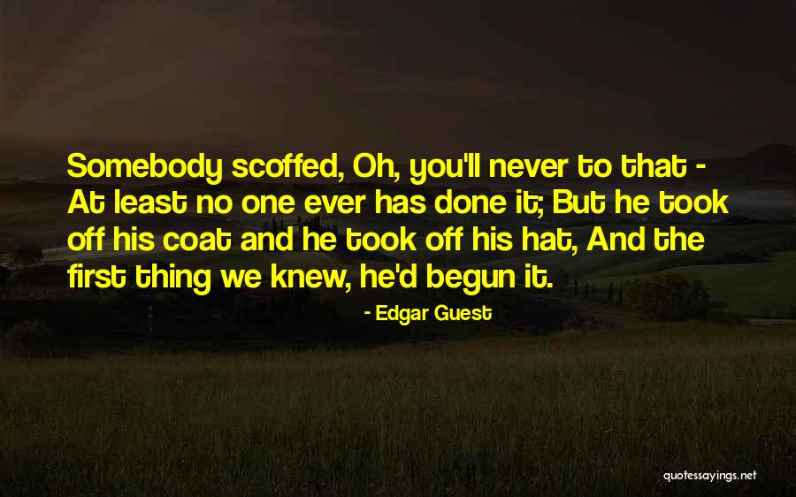 Comandorekin Quotes By Edgar Guest Comandorekin Quotes By Edgar Guest