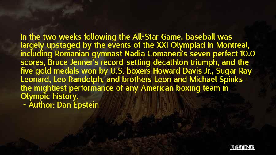 Comaneci The Gymnast Quotes By Dan Epstein
