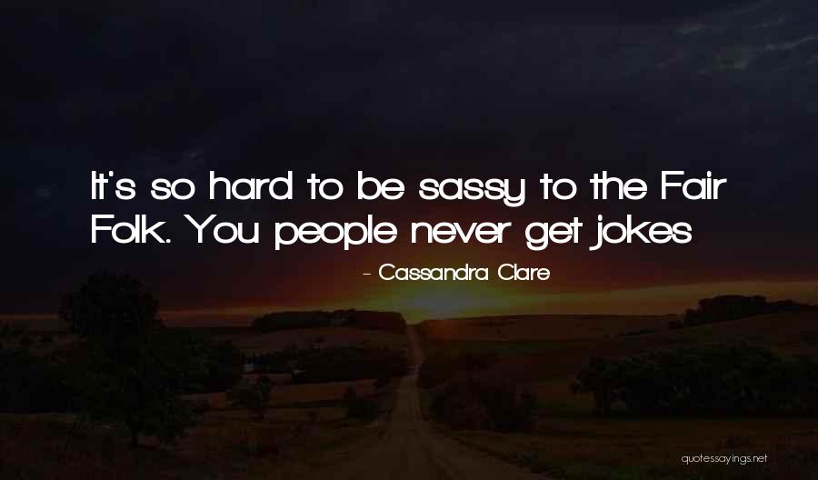 Comarnic Cazare Quotes By Cassandra Clare Comarnic Cazare Quotes By Cassandra Clare