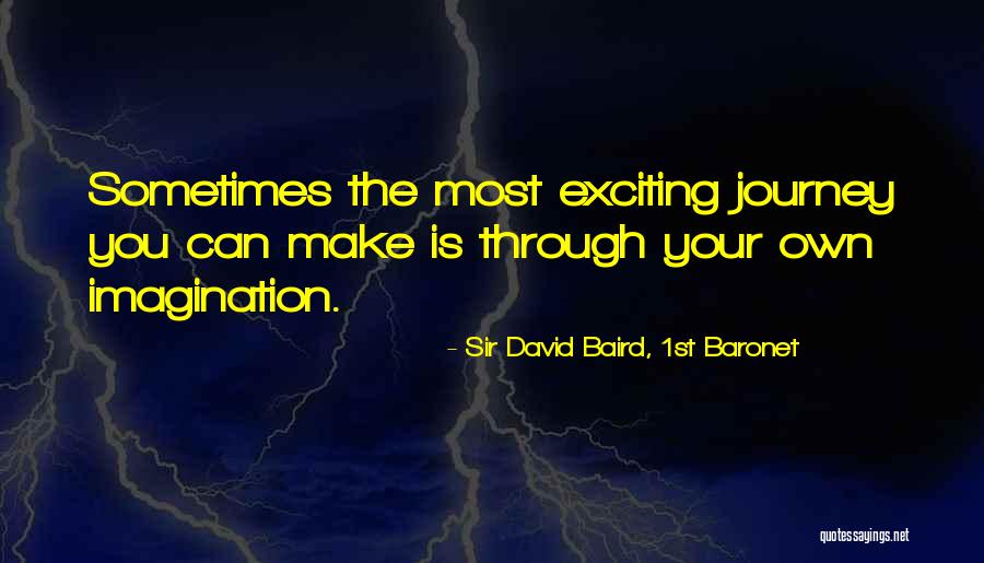 Comas Montgomery Quotes By Sir David Baird, 1st Baronet Comas Montgomery Quotes By Sir David Baird, 1st Baronet