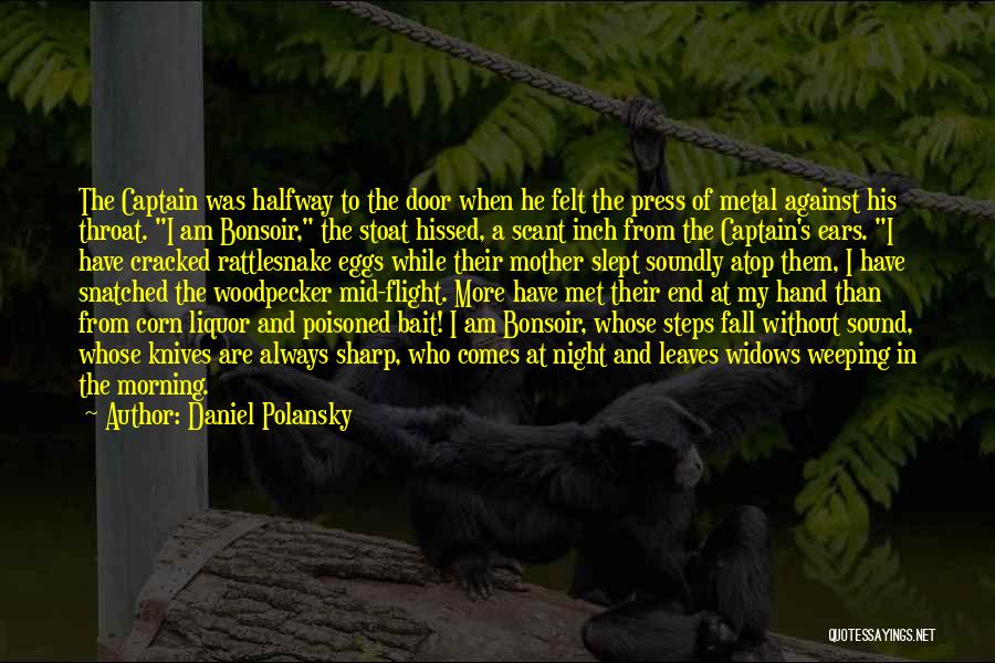 Comatonse Quotes By Daniel Polansky