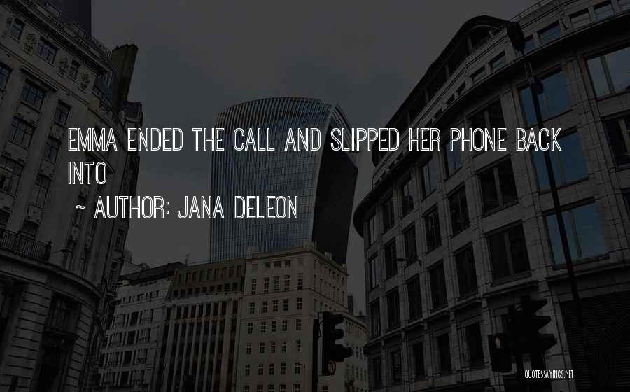 Comatonse Quotes By Jana Deleon